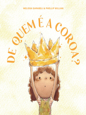cover image of De quem é a coroa?
